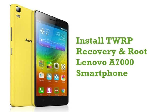 Install TWRP Recovery Root Lenovo A7000