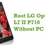 Root LG Optimus L7 II P710 Without PC