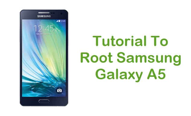 Root Samsung Galaxy A5