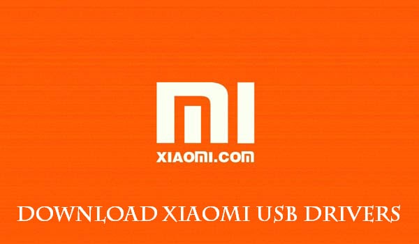 Download Xiaomi USB Drivers