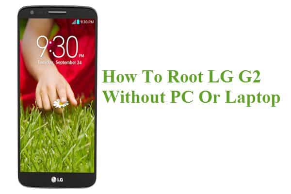 Root LG G2