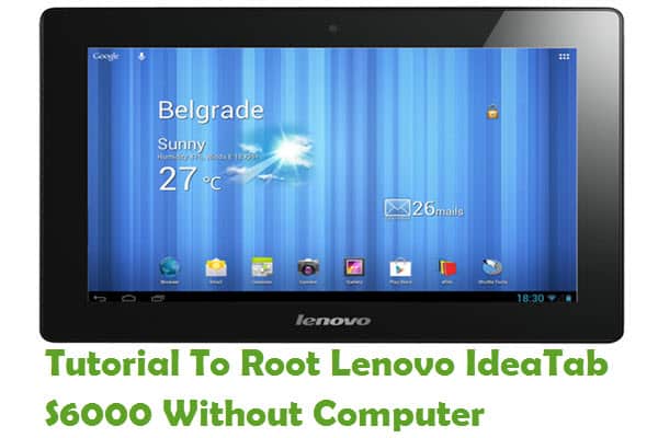 Root Lenovo IdeaTab S6000