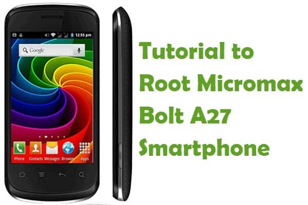 Root Micromax Bolt A27