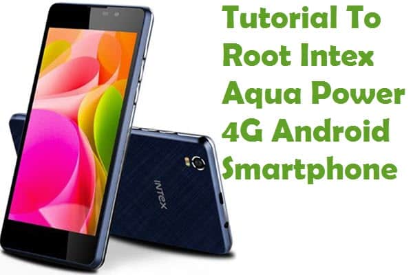 root Intex Aqua Power 4G