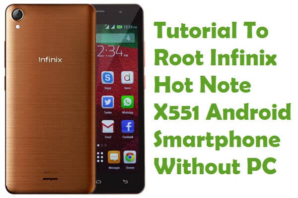 Root Infinix Hot Note X551