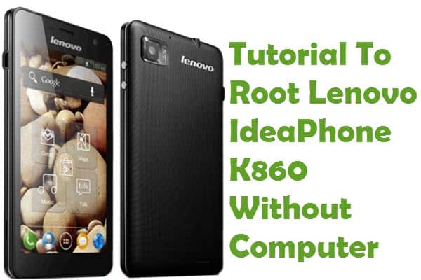 root Lenovo ideaphone k860
