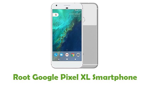 Root Google Pixel XL Smartphone