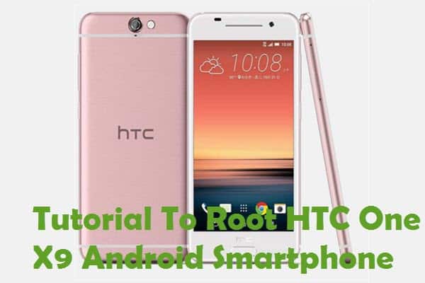 root htc one x9