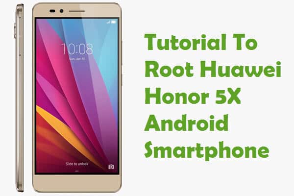 root Huawei honor 5x