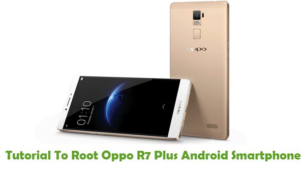 Root OPPO R7 Plus