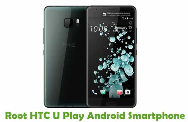 Root HTC U Play