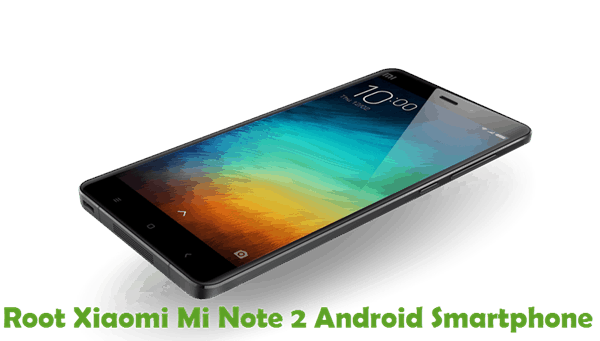 Root Xiaomi Mi Note 2