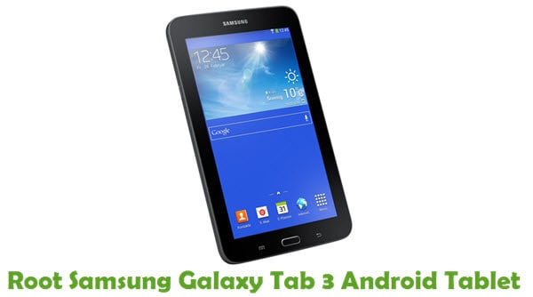 Root Samsung Galaxy Tab 3