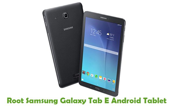 Root Samsung Galaxy Tab E