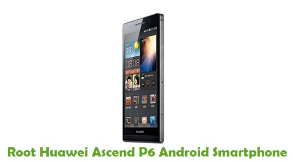 Root Huawei Ascend P6