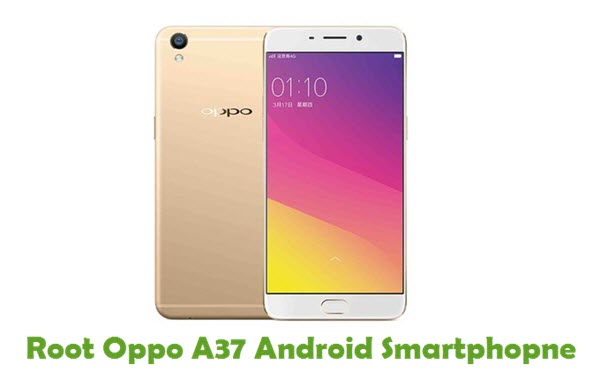Root Oppo A37