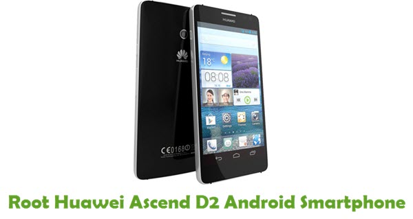 Root Huawei Ascend D2