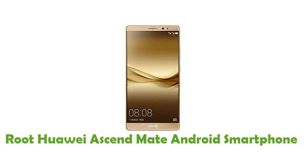 Root Huawei Ascend Mate