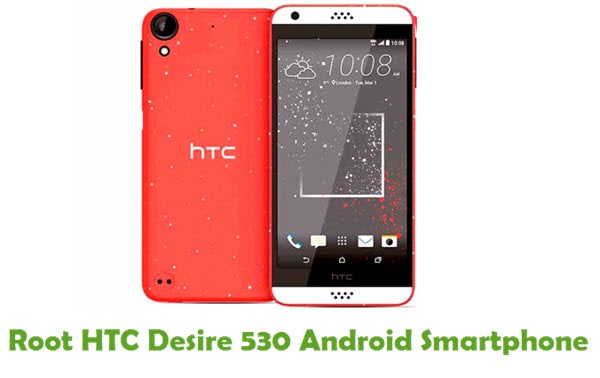 Root HTC Desire 530
