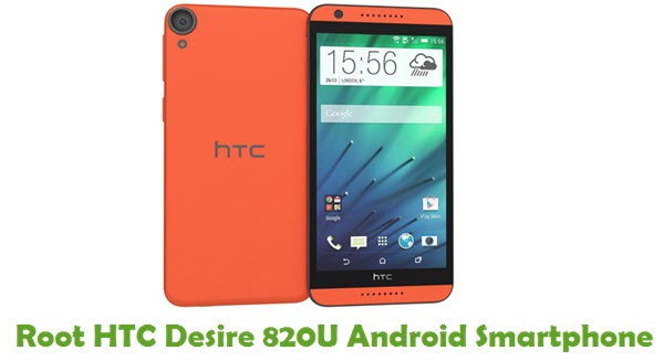 Root HTC Desire 820U
