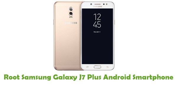 Root Samsung Galaxy J7 Plus