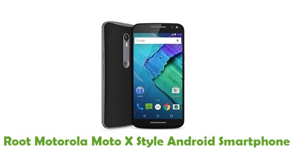 Root Motorola Moto X Style