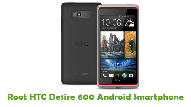 Root HTC Desire 600 Android Smartphone