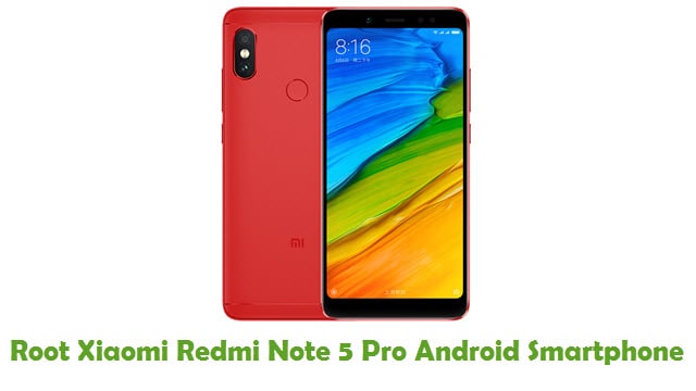 Root Xiaomi Redmi Note 5 Pro