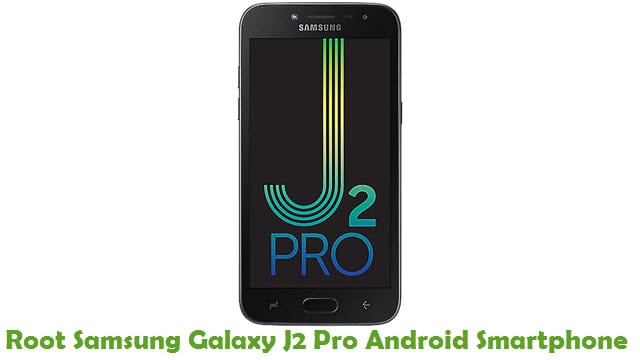 Root Samsung Galaxy J2 Pro