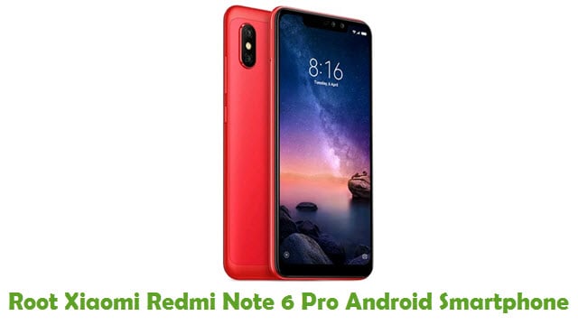 Root Xiaomi Redmi Note 6 Pro