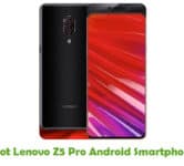 How To Root Lenovo Z5 Pro Android Smartphone