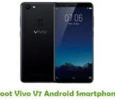 How To Root Vivo V7 Android Smartphone