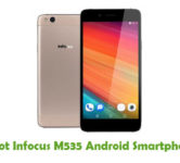 How To Root Infocus M535 Android Smartphone