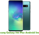 How To Root Galaxy S10 Plus Android Smartphone