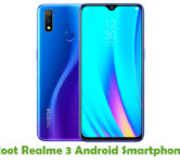How To Root Realme 3 Android Smartphone