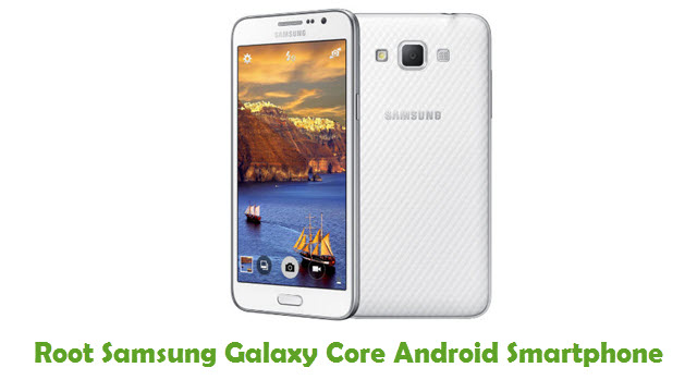 Root Samsung Galaxy Core