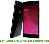 How To Root Lava Z80 Android Smartphone
