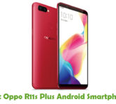 How To Root Oppo R11s Plus Android Smartphone
