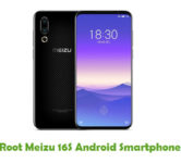 How To Root Meizu 16S Android Smartphone