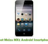 How To Root Meizu MX2 Android Smartphone