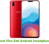 How To Root Vivo X21i Android Smartphone