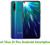 How To Root Vivo Z1 Pro Android Smartphone