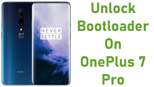 Unlock Bootloader On OnePlus 7 Pro