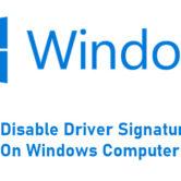 How To Fix Driver Signature Error On Windows Computer