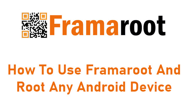 How To Use KingRoot And Root Any Android Device