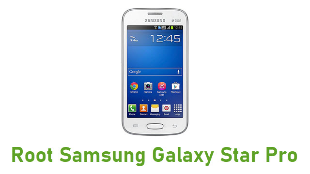 Root Samsung Galaxy Star Pro