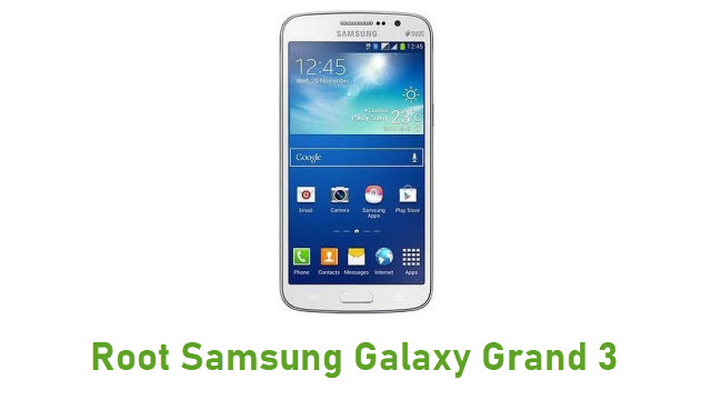 Root Samsung Galaxy Grand 3