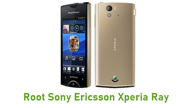 Root Sony Ericsson Xperia Ray