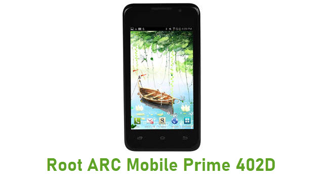 Root ARC Mobile Prime 402D