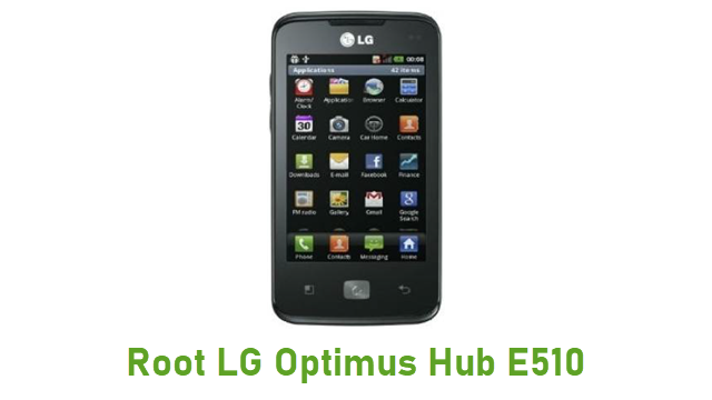 Root LG Optimus Hub E510